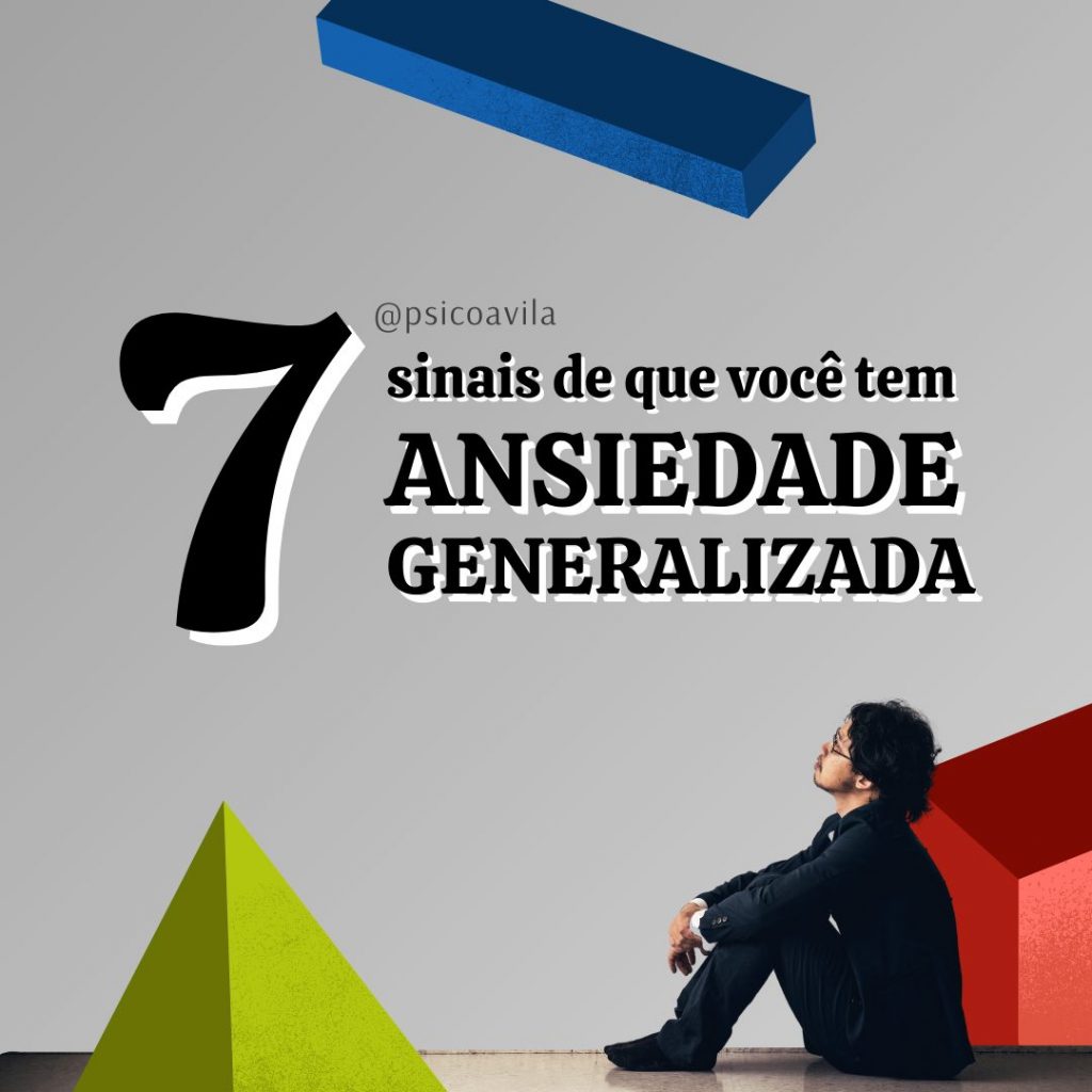 7 sinais de que você tem ansiedade generalizada