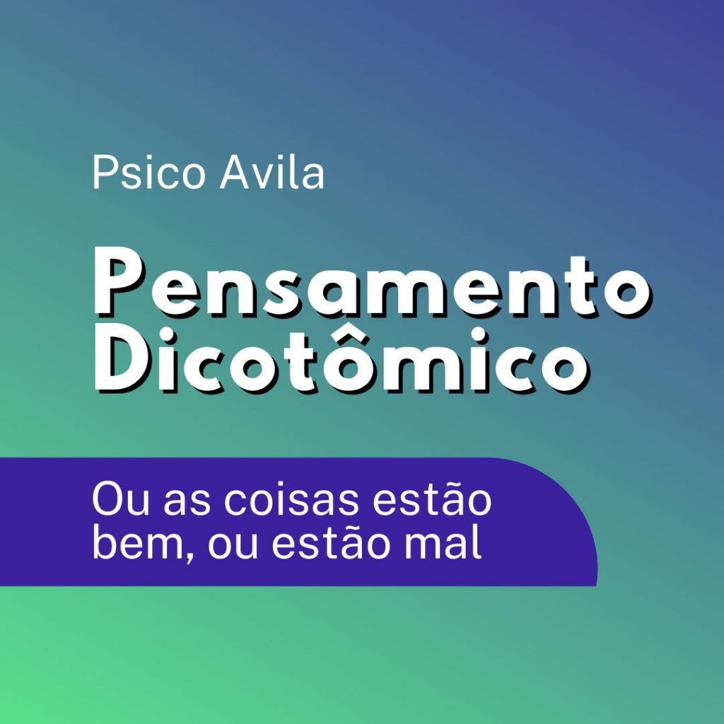 pensamento dicotomico