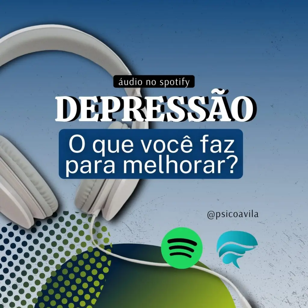 depressão, o que você faz para melhorar?